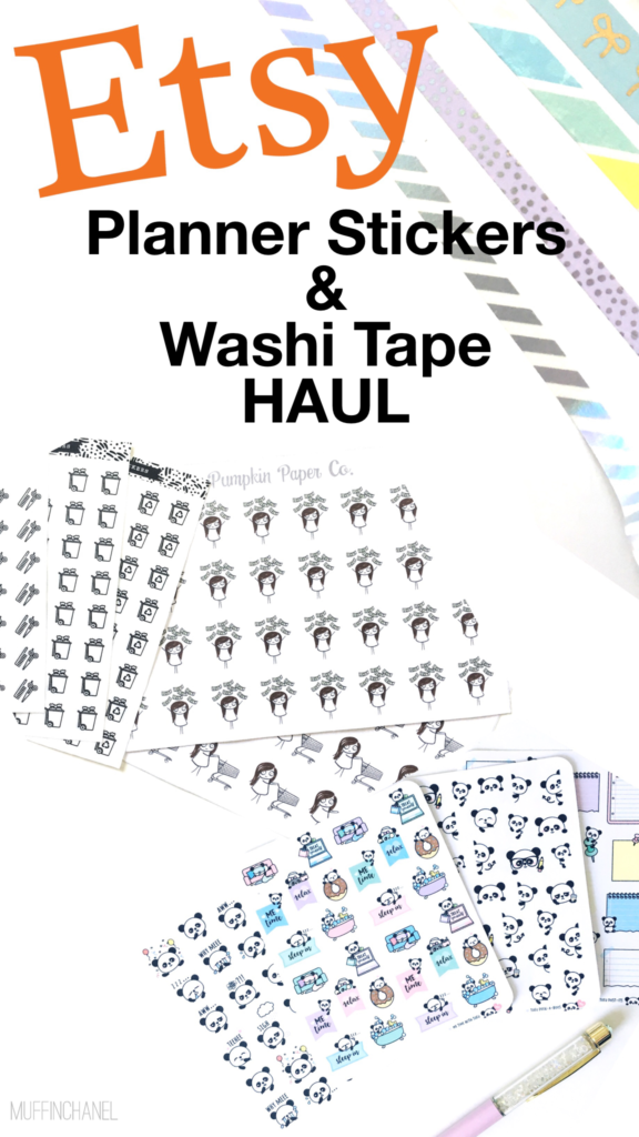 Etsy Planner Stickers + Washi Tape Haul - MuffinChanel